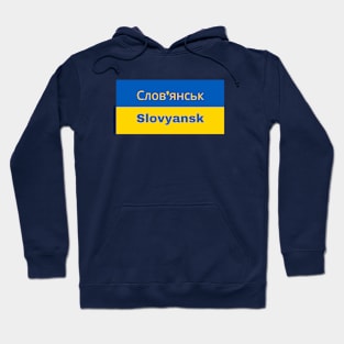 Slovyansk City in Ukrainian Flag Hoodie